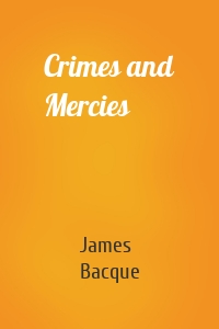 Crimes and Mercies