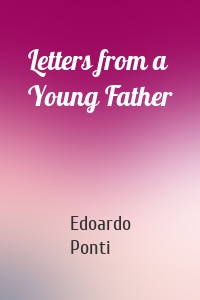 Letters from a Young Father