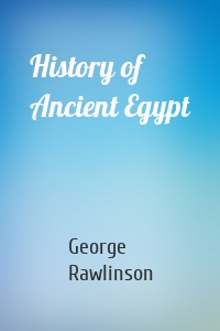 History of Ancient Egypt