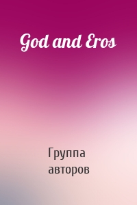 God and Eros