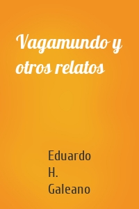 Vagamundo y otros relatos