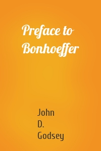 Preface to Bonhoeffer
