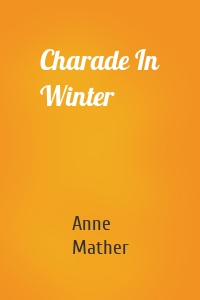 Charade In Winter