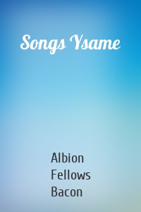 Songs Ysame
