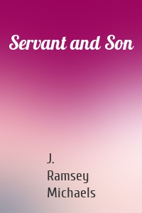 Servant and Son