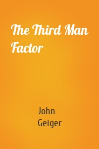The Third Man Factor