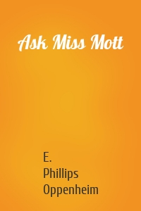 Ask Miss Mott