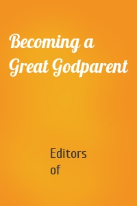 Becoming a Great Godparent