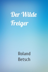 Der Wilde Freiger