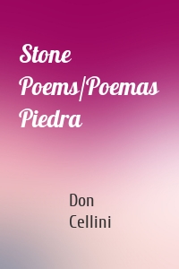 Stone Poems/Poemas Piedra