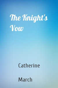 The Knight's Vow