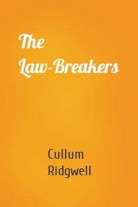 The Law-Breakers