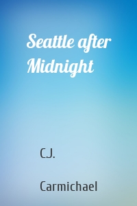 Seattle after Midnight