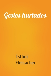 Gestos hurtados