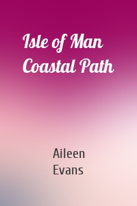 Isle of Man Coastal Path