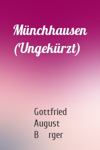 Münchhausen (Ungekürzt)