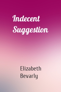 Indecent Suggestion