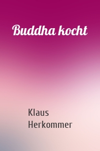 Buddha kocht