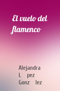 El vuelo del flamenco