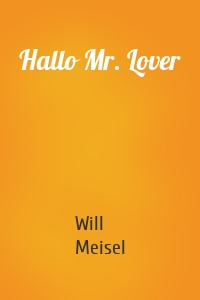 Hallo Mr. Lover