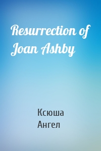 Resurrection of Joan Ashby