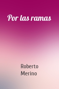 Por las ramas