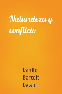 Naturaleza y conflicto