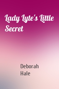 Lady Lyte's Little Secret