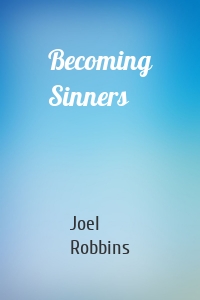 Becoming Sinners
