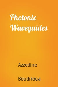 Photonic Waveguides