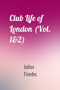 Club Life of London (Vol. 1&2)