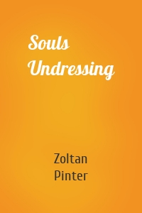 Souls Undressing