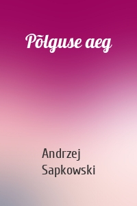 Põlguse aeg