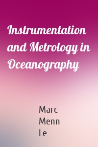 Instrumentation and Metrology in Oceanography