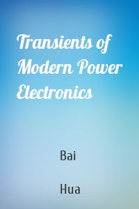 Transients of Modern Power Electronics