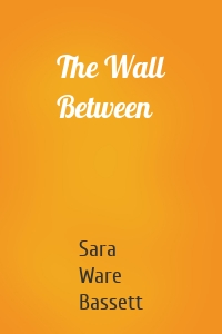 The Wall Between