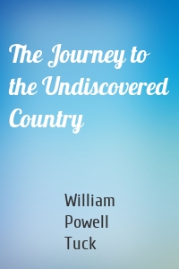The Journey to the Undiscovered Country