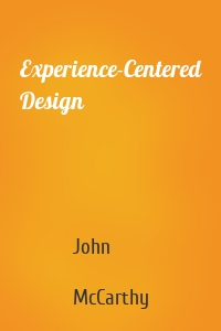 Experience-Centered Design
