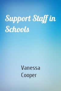 Support Staff in Schools