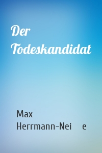 Der Todeskandidat