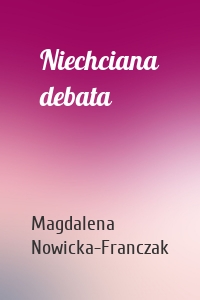 Niechciana debata