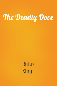 The Deadly Dove