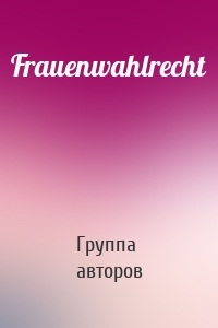 Frauenwahlrecht