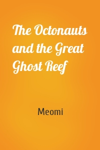 The Octonauts and the Great Ghost Reef