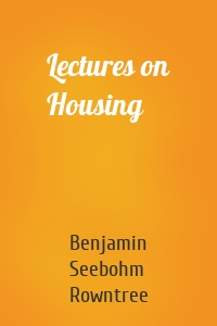 Lectures on Housing