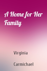A Home for Her Family