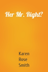 Her Mr. Right?