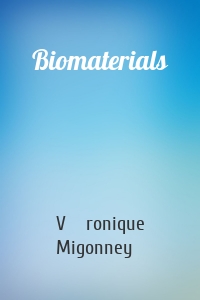 Biomaterials