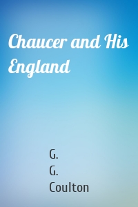 Chaucer and His England
