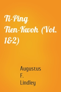 Ti-Ping Tien-Kwoh (Vol. 1&2)